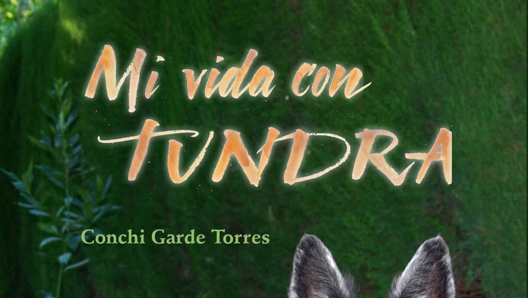 Mi vida con Tundra