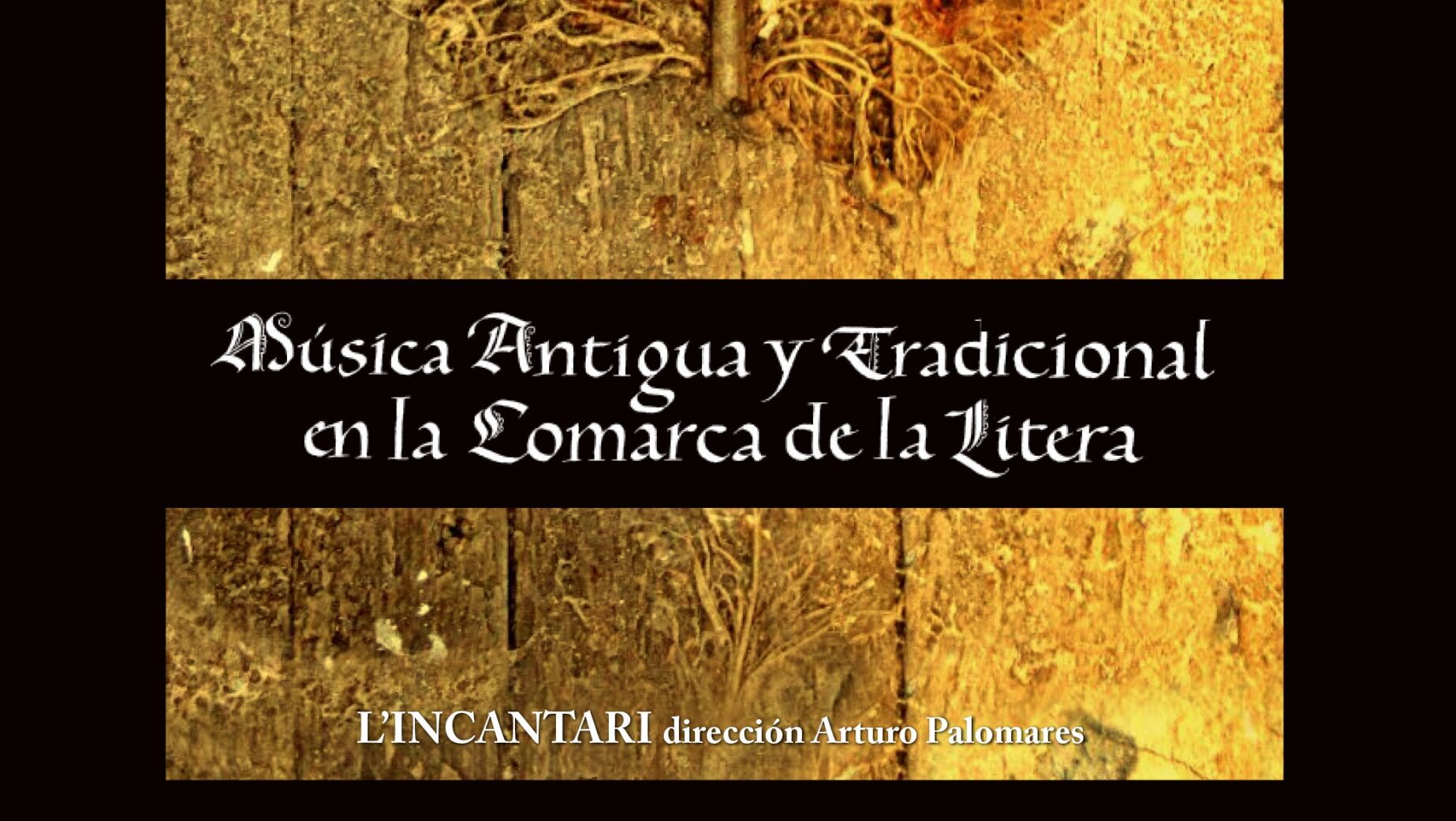 Música Antigua y Tradicional en la Comarca de la Litera